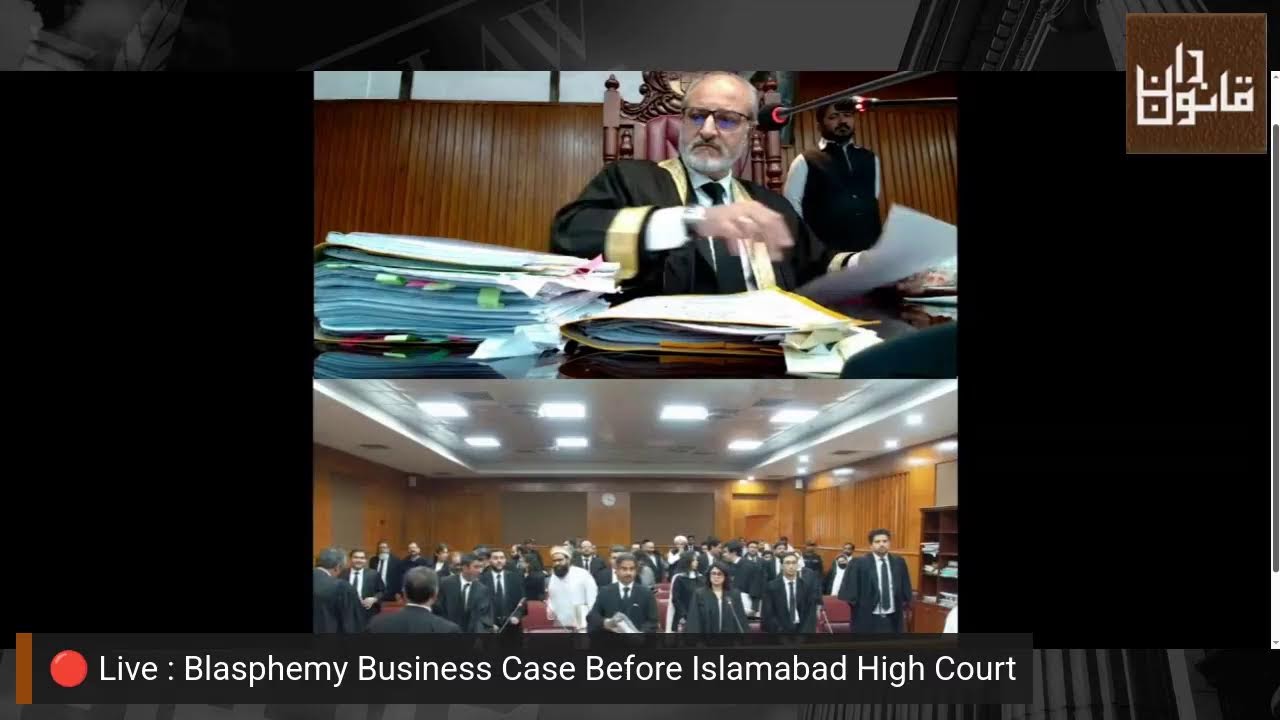 🔴 Live : Blasphemy Business Case Before Islamabad High Court I JUSTICE SARDAR IJAZ ISHAQ KHAN