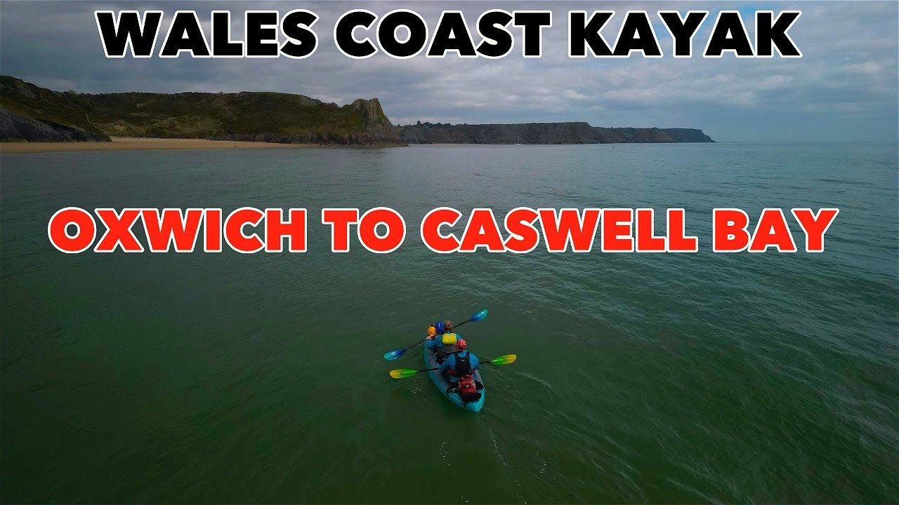 WALES COAST KAYAK - OXWICH TO CASWELL BAY