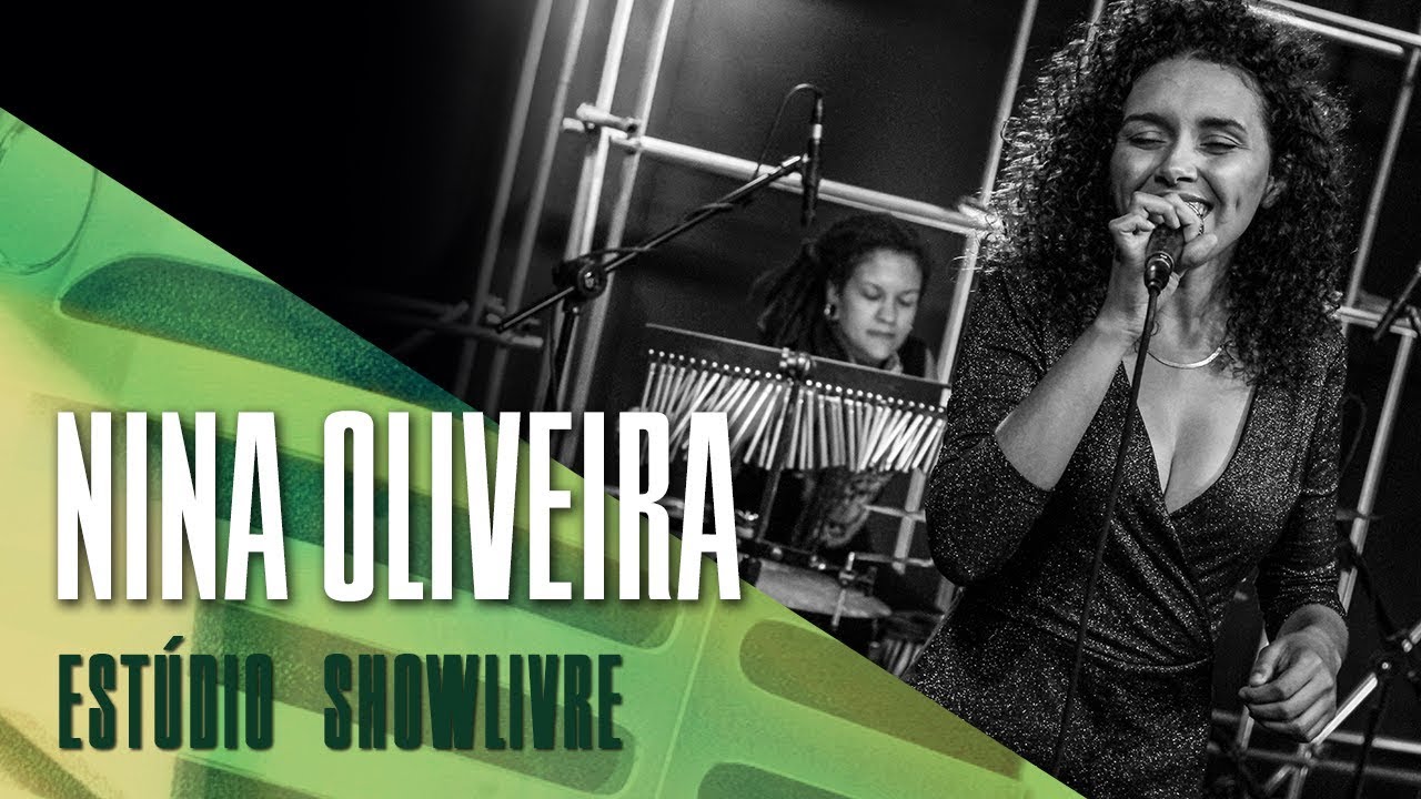 Nina Oliveira no Estúdio Showlivre - Apresentação completa
