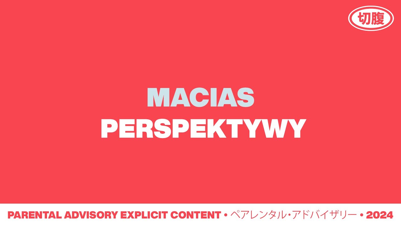 Macias - PERSPEKTYWY [Official Audio]