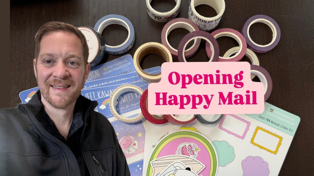 Opening Happy Mail 