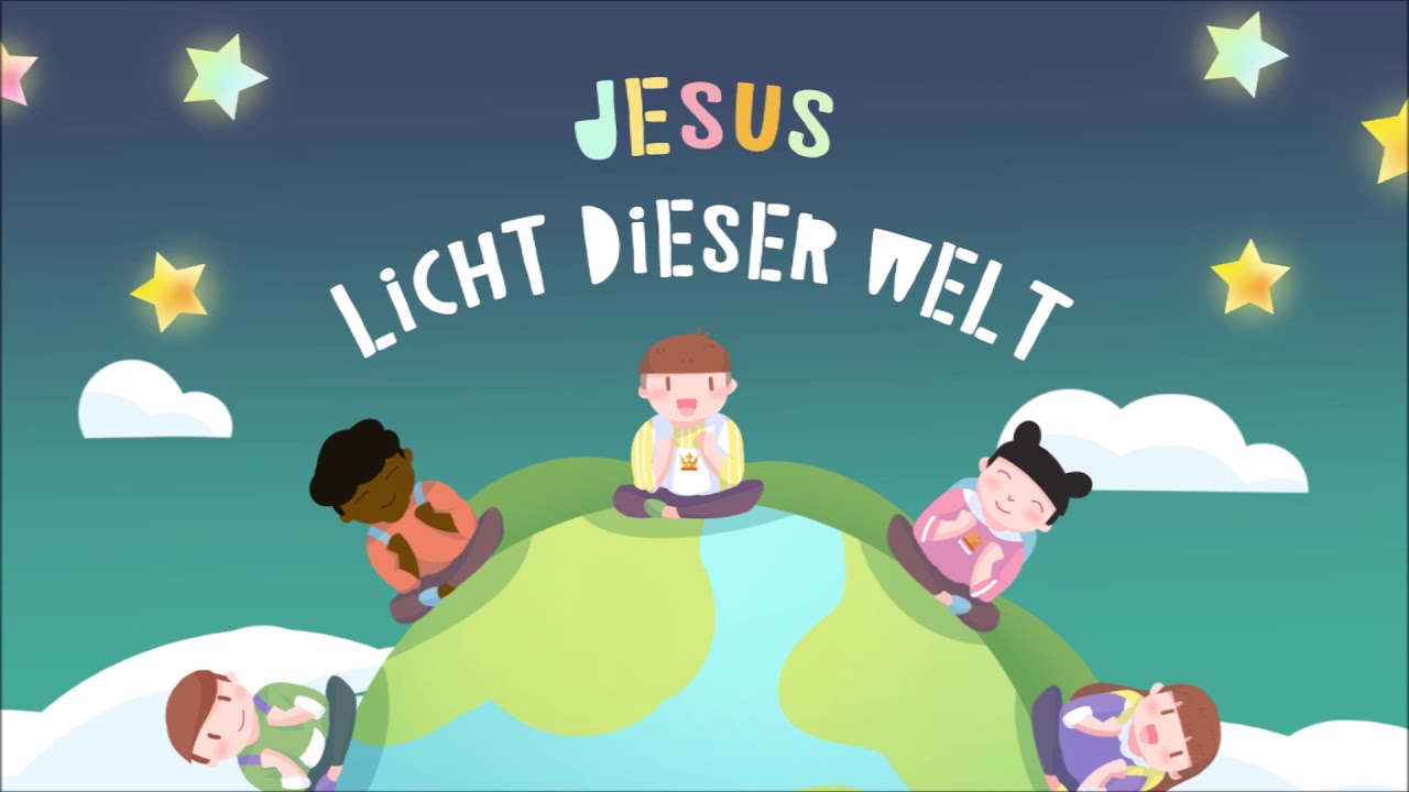 Licht dieser Welt- Christliche Kinderlieder-  Light of the World german/ deutsch