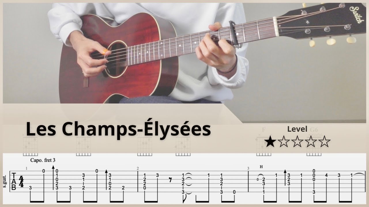 【TAB】Les Champs-Élysées (オー・シャンゼリゼ) - FingerStyle Guitar ソロギター【タブ】