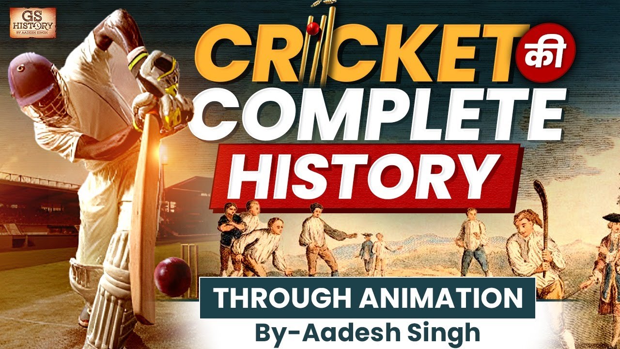 History of Cricket: A Journey Through Its Origins and Development | UPSC | GS History by Aadesh