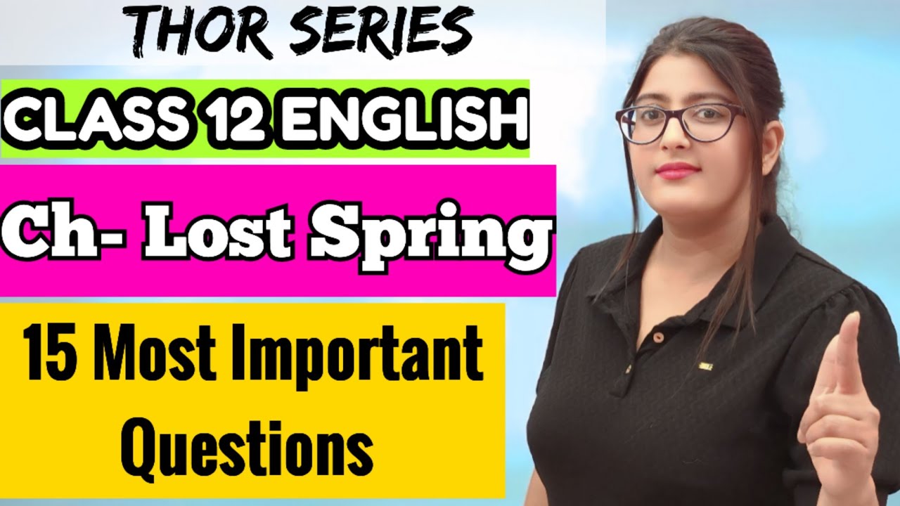 Lost Spring Class 12 Most important question 