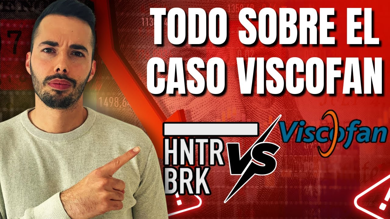 EL CASO VISCOFAN - TODO LO QUE DEBES SABER