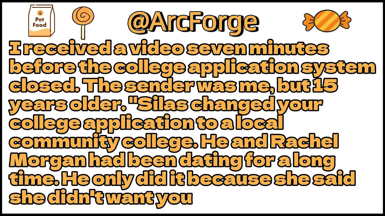 I received a video seven minutes before the college application system closed.The sender was me