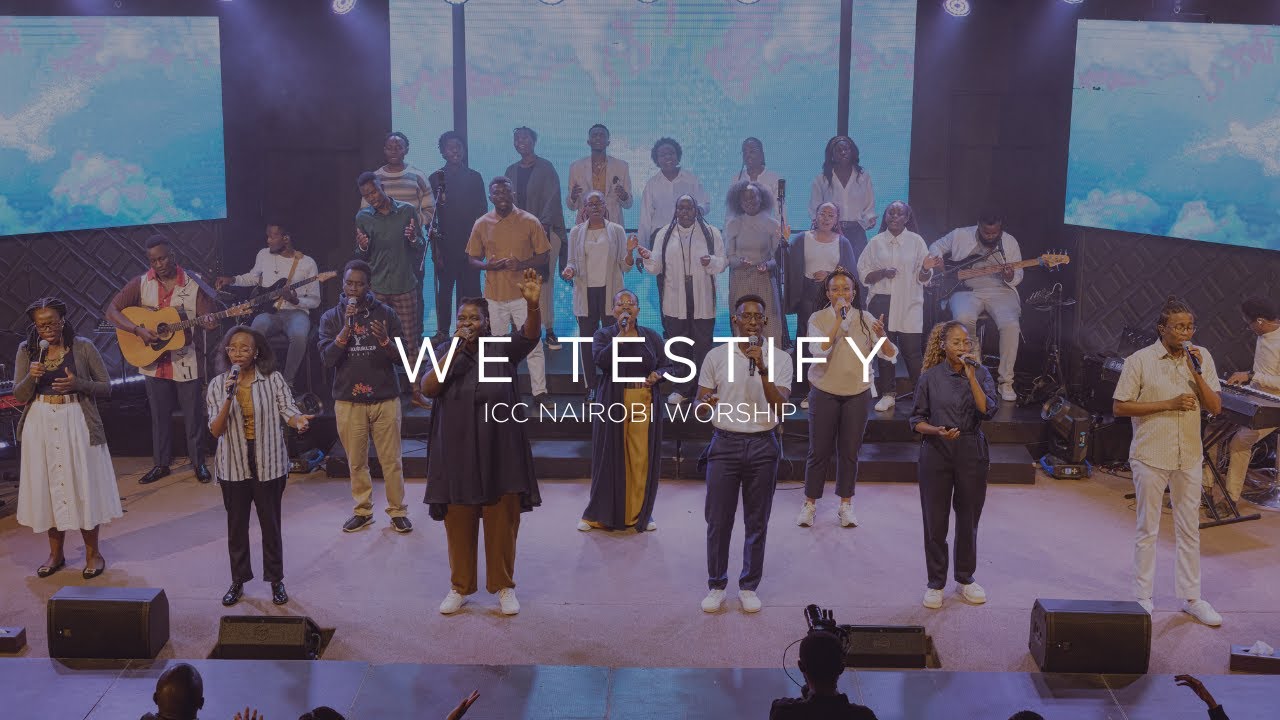 We Testify | ICC Nairobi Worship Cover