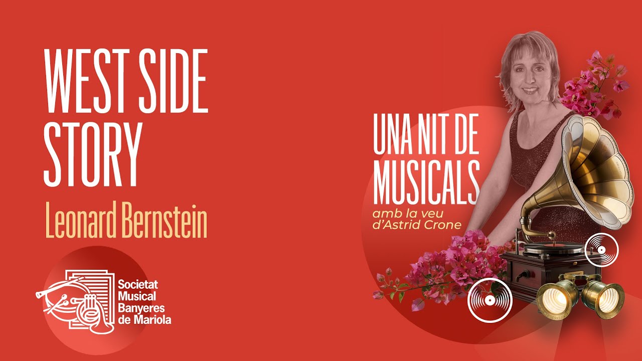 West Side Story, de Leonard Bernstein | Societat Musical Banyeres de Mariola