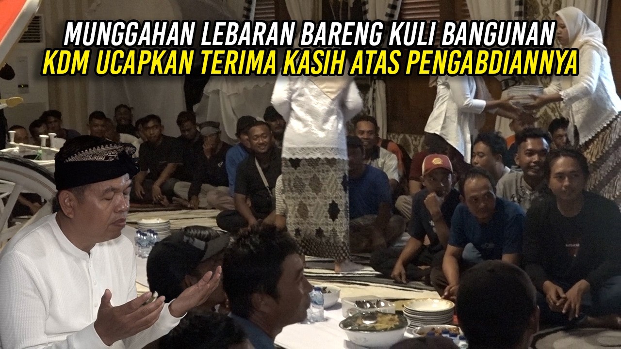 MUNGGAHAN LEBARAN BARENG KULI BANGUNAN | KDM UCAPKAN TERIMA KASIH ATAS PENGABDIANNYA