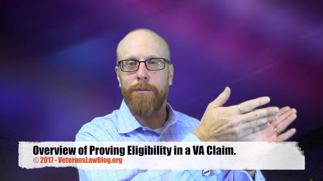 Proving Eligibility for VA Service Connection Compensation Benefits.