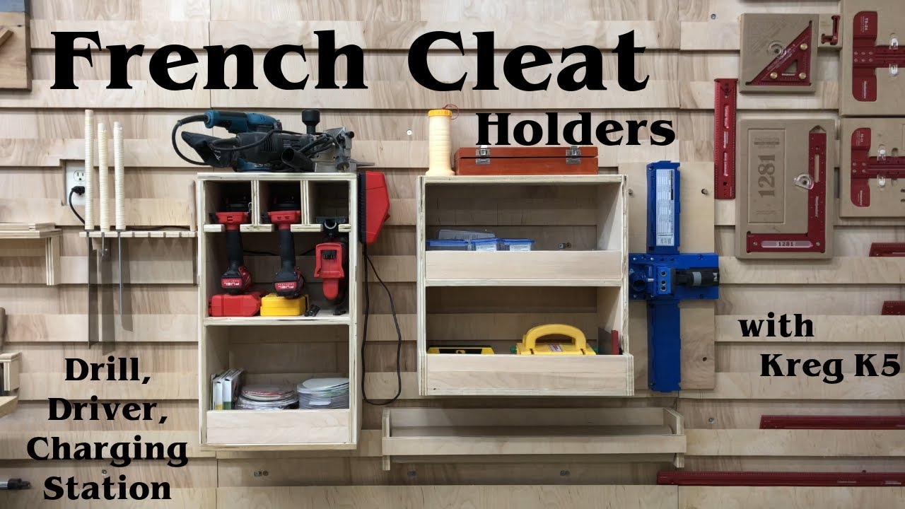 French Cleat Holders - Drill, Driver, Charging Station with Kreg K5 // Woodworking Shop Organization