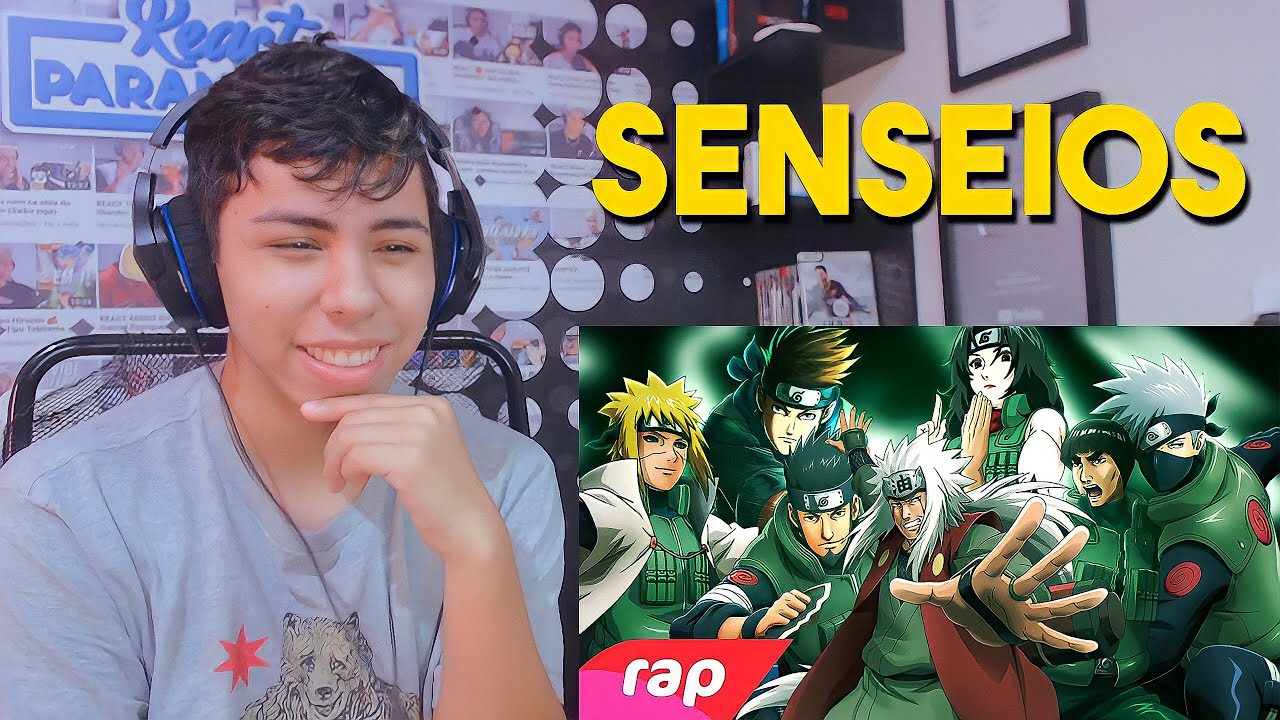 REACT (PAR&Oacute;DIA 7MZ) Rap dos Senseis (Naruto) - A VONTADE DA FOLHA | GEEK HITS