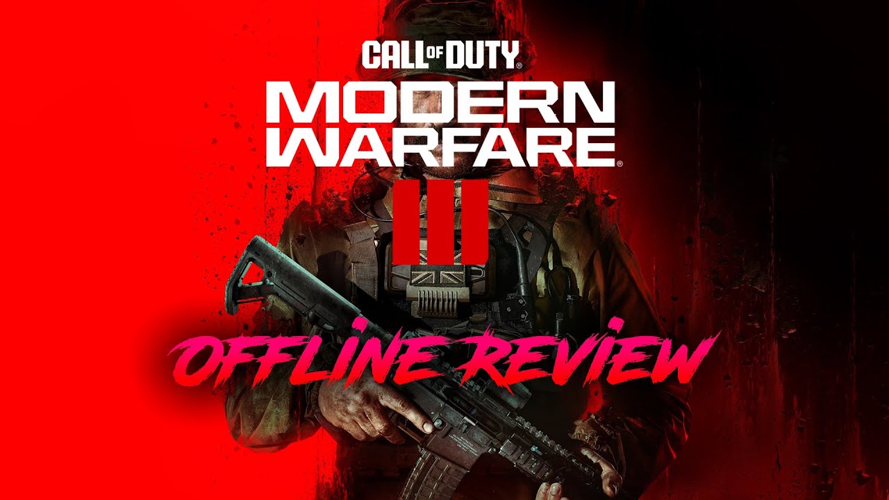 Call Of Duty Modern Warfare III - Offline Review