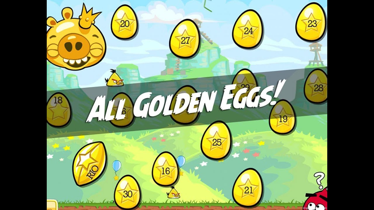 Angry Birds Complete Golden Eggs Guide | Find All 30 Golden Eggs (HD)