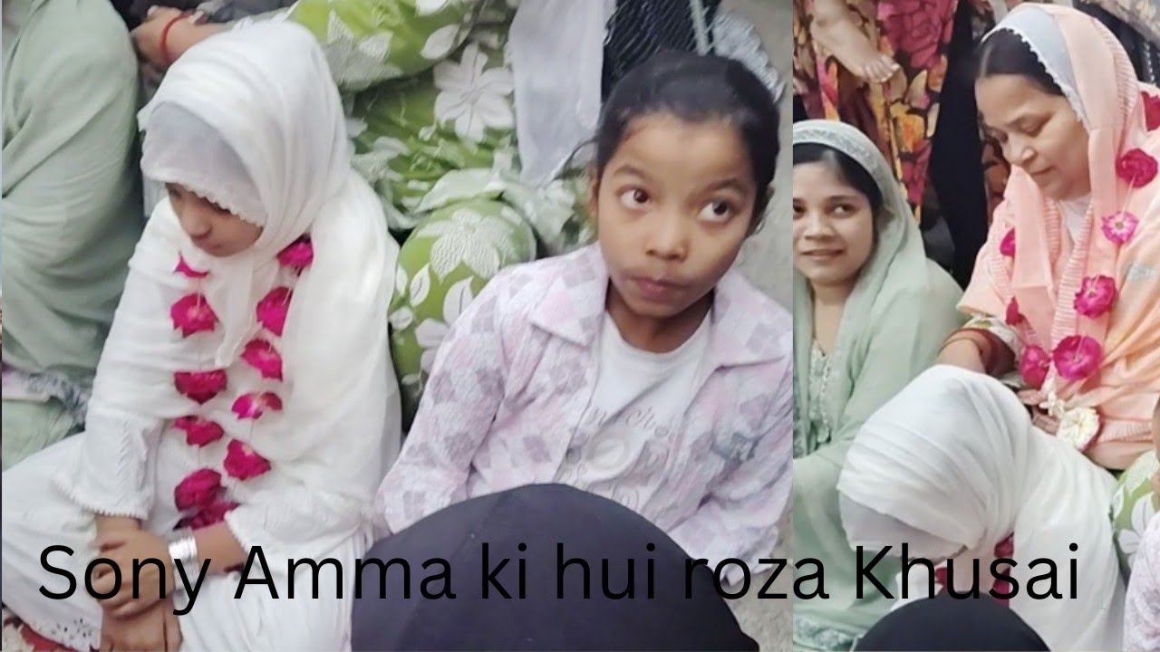Sony Amma Ne Ki Meri Roza Khusai| sony Amma Par Pholo ka Haar Kyo Dala| Sameera Abrar