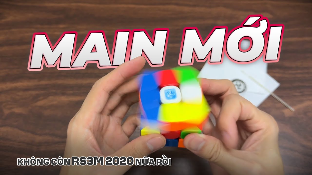 Main mới của m&igrave;nh - Kh&ocirc;ng c&ograve;n l&agrave; RS3M 2020 nữa rồi