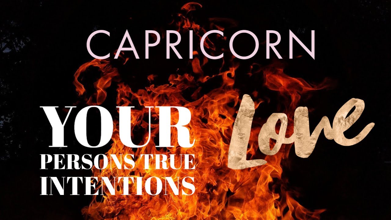 CAPRICORN..♑YOUR PERSONS TRUE INTENTIONS & FEELINGS...❤️FINDING THEIR COURAGE TO MAKE A DECISION