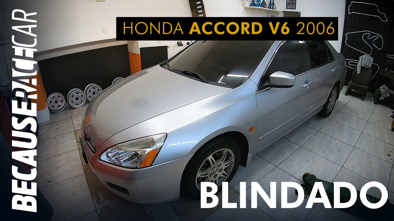 ACCORD V6 BLINDADO: Dif&iacute;cil de manter? #BRC
