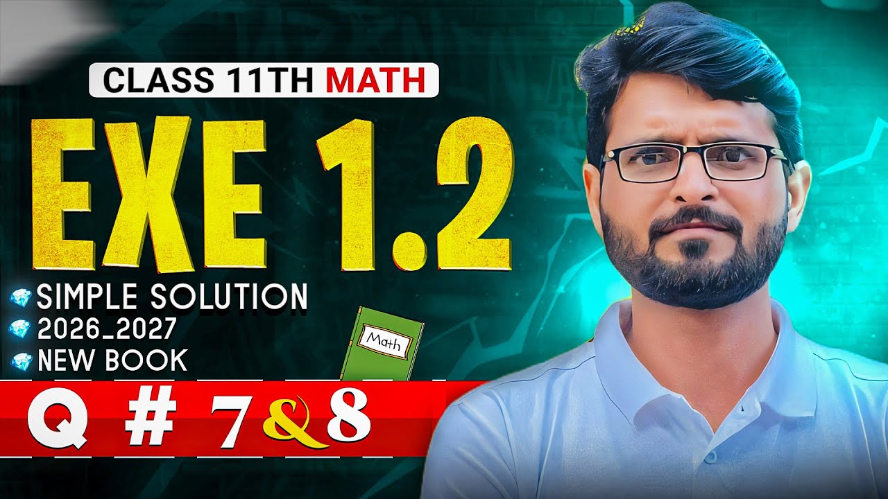 Exercise 1.2 - 11th Class Math| Punjab Board  - New Book 2025