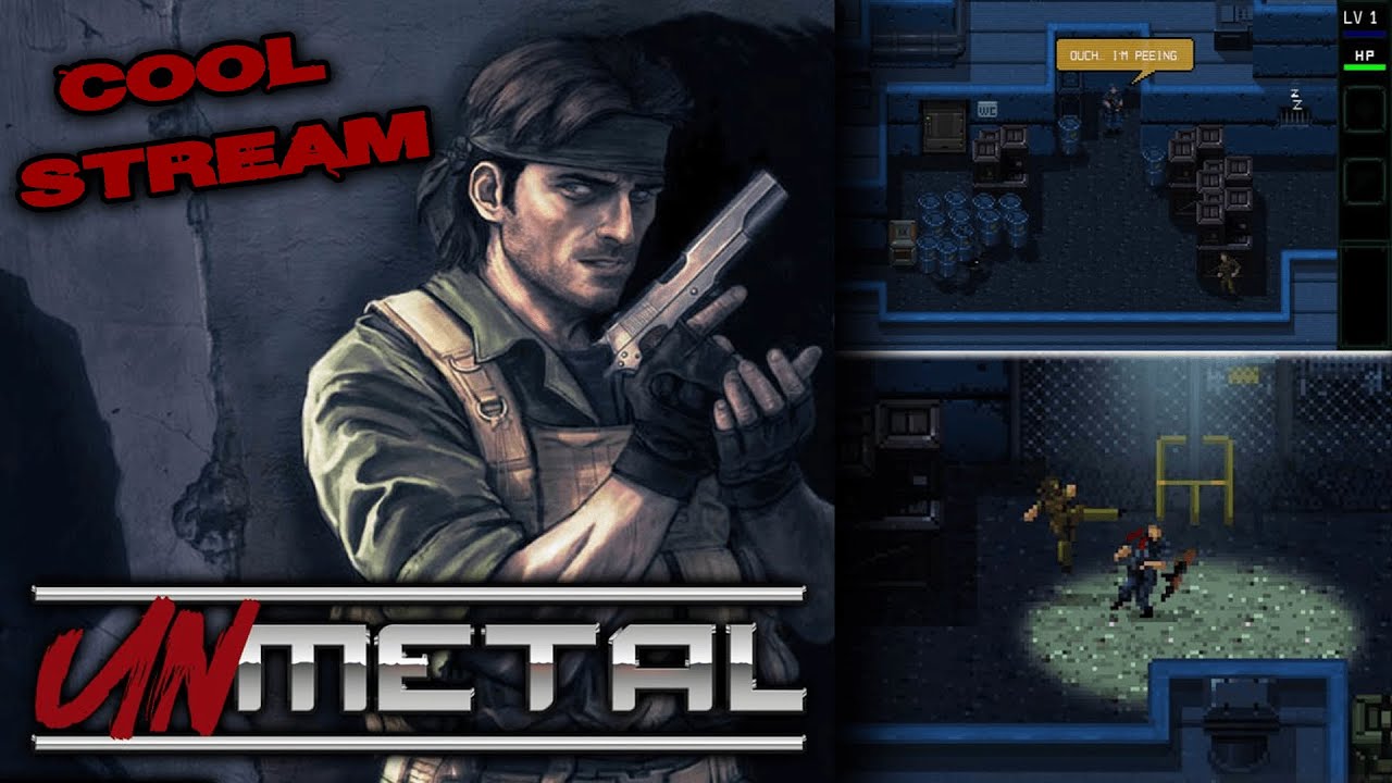 UnMetal : Liquid Metal Gear | Cool Stream - HM
