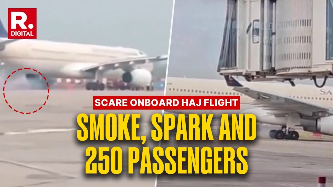 Smoke, Sparks, 250 Passengers: Saudi Airlines Flight Carrying Hajj Pilgrims Averts Major Tragedy