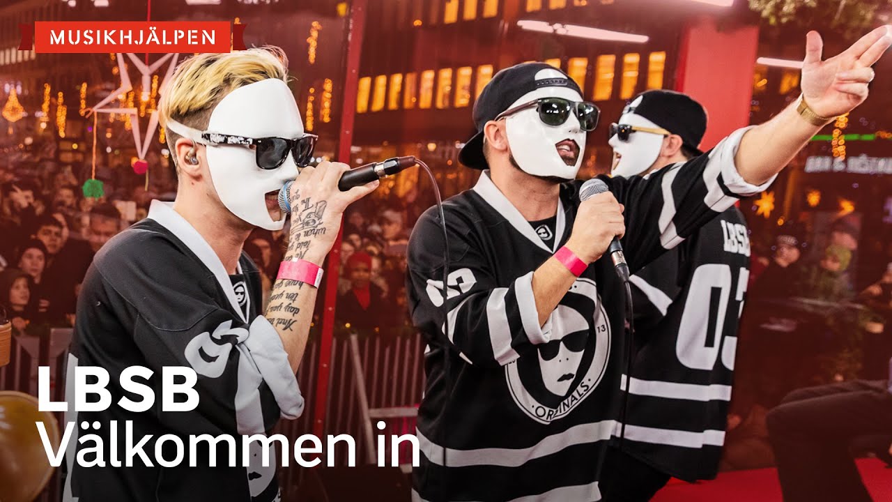 LBSB - Välkommen in / Musikhjälpen 2019