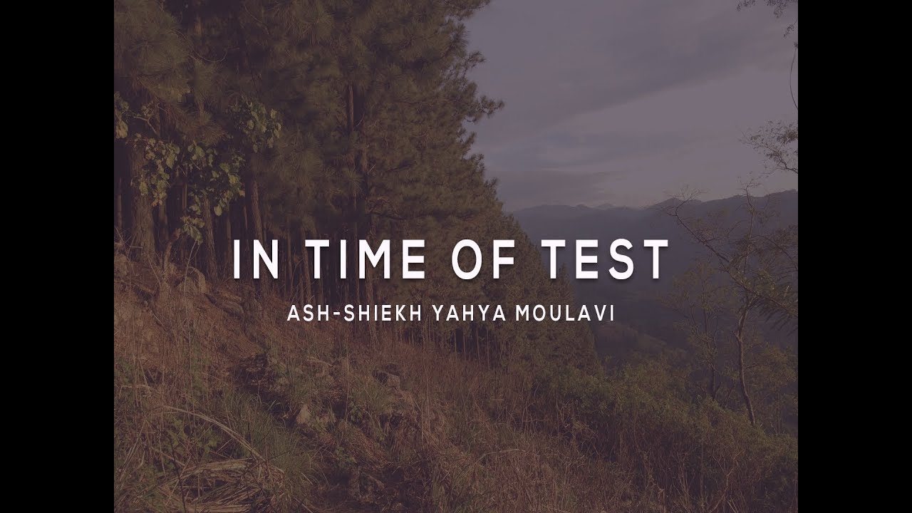 IN TIME OF TEST - YAHYA MOULAVI - TAMIL BAYAN