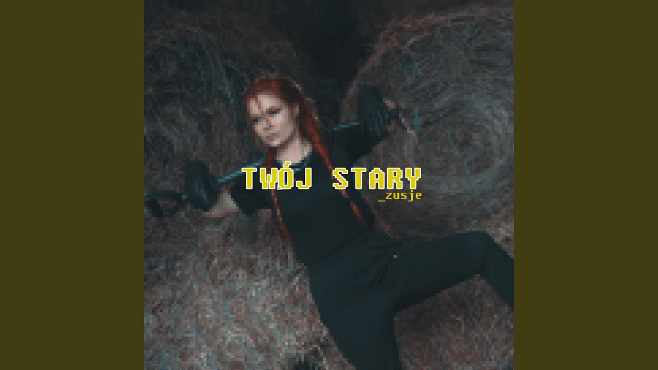 Tw&oacute;j stary