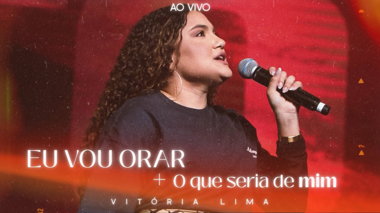 Vitória Lima | Eu Vou Orar + O Que Seria De Mim [Cover Nair Nany,Eunice Zumbuca Dimy Francisco]