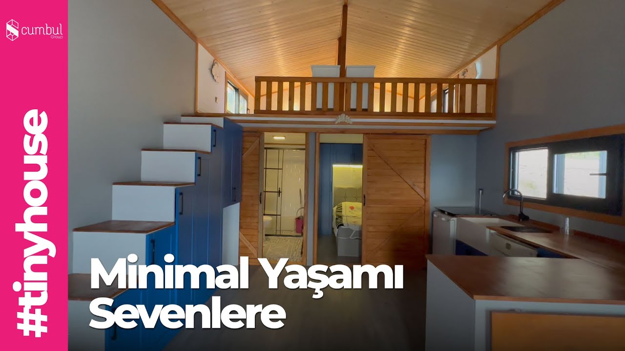 MİNİMAL YAŞAMI SEVENLER - TINY HOUSE EVLER