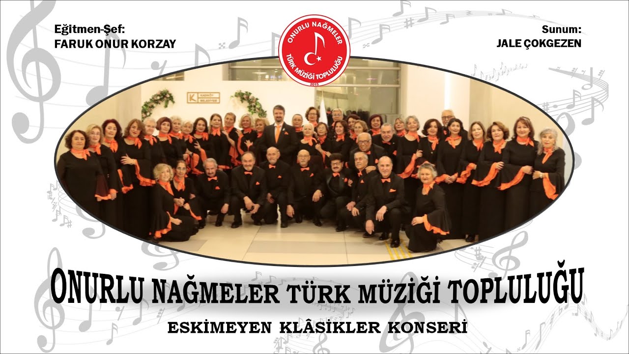 Şu Güzele Bir Bakın & ONURLU NAĞMELER TÜRK MÜZİĞİ TOPLULUĞU