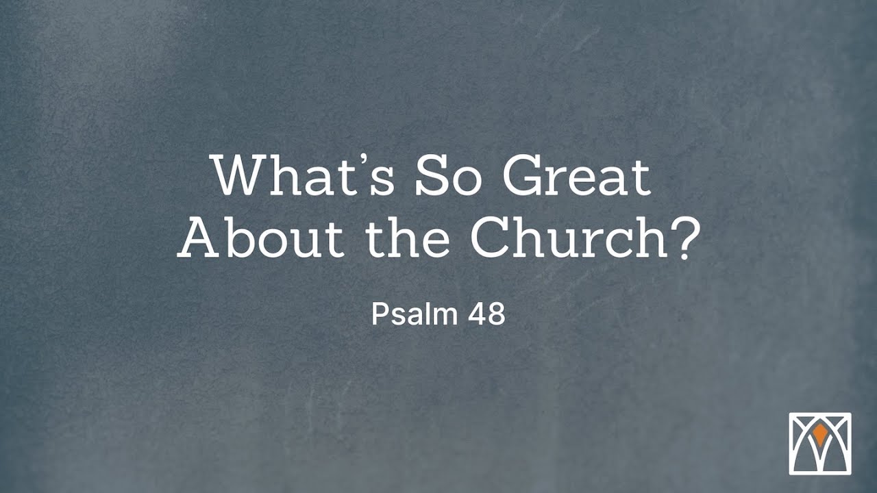 What's So Great About the Church?