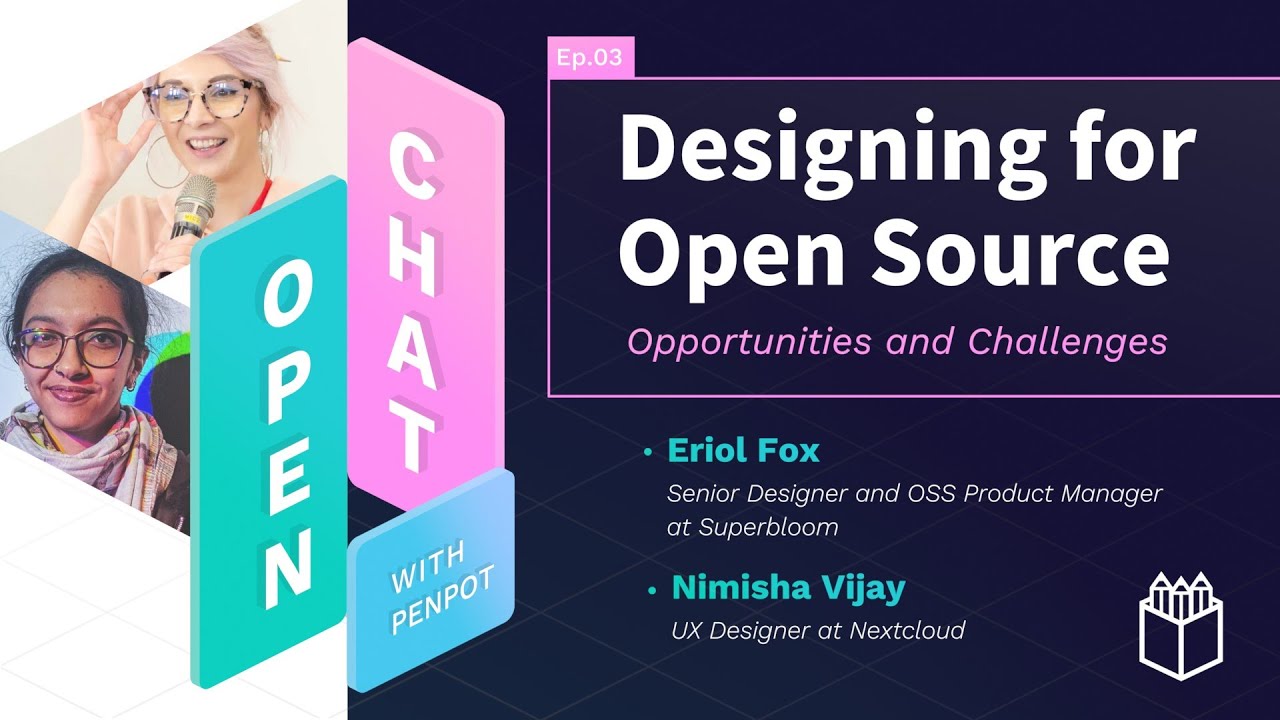 Designing for Open Source | Open chat with Superbloom | Ep. #3