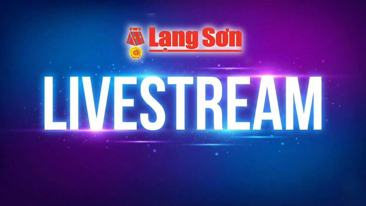 🔴[LIVESTREAM] GIAO LƯU HÁT THEN, SLI, LƯỢN VÀ LẢY CỎ DÂN TỘC NÙNG, TÀY LẠNG SƠN