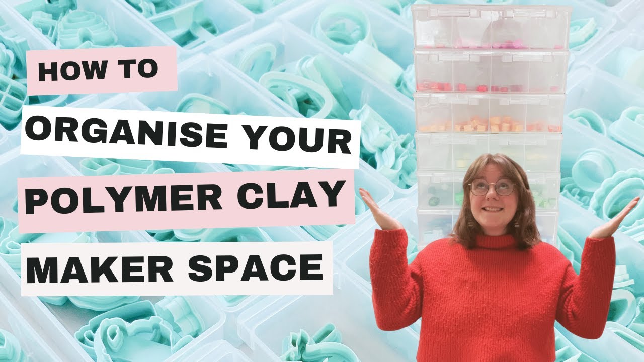 How to organize your Maker Space (Polymer Clay, Artists and Designers!)
