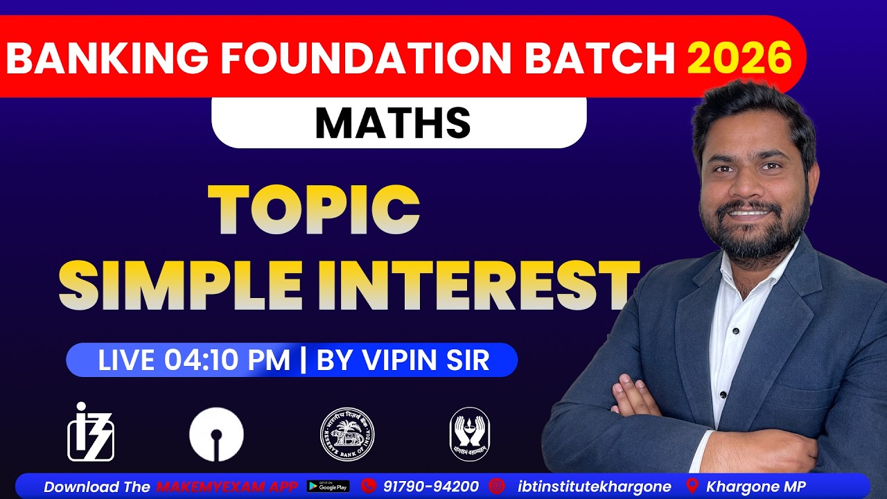 BANKING MATHS|SIMPLE INTEREST| SBI, IBPS, RRB | BANKING FOUNDATION BATCH 2026 | By Vipin Sir