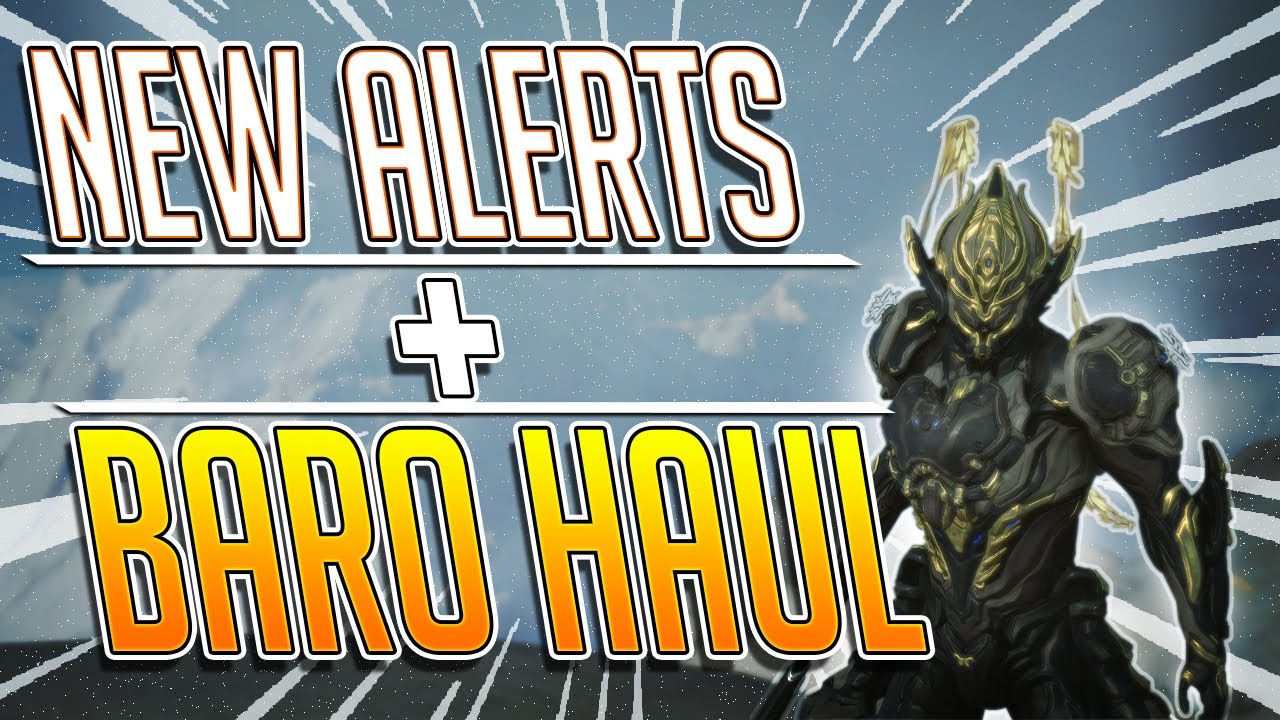 NEW ALERTS AND BARO HAUL (Warframe 5/22/20)
