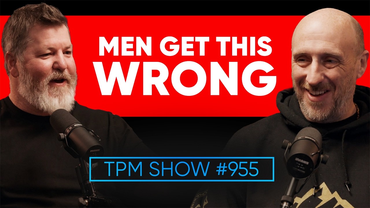 [Ep. 955] Navigating Relationship Challenges: Tips for Men (4K)