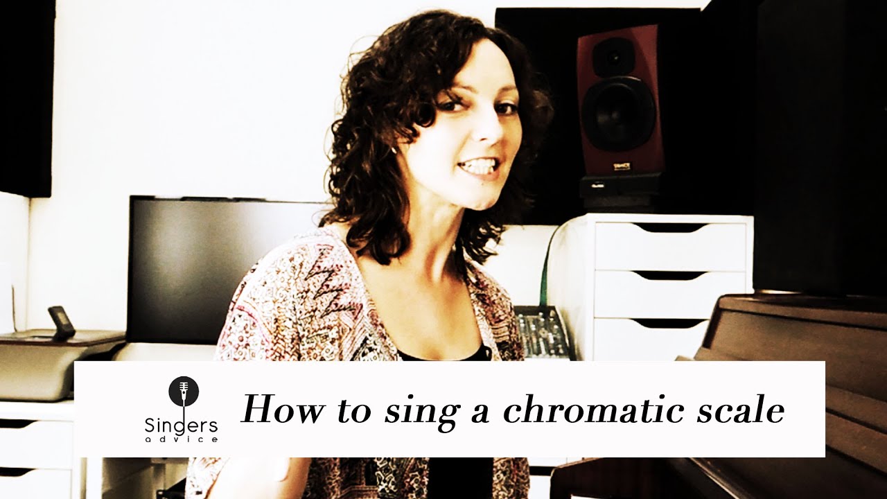 Learn to sing a chromatic scale // Singers Advice