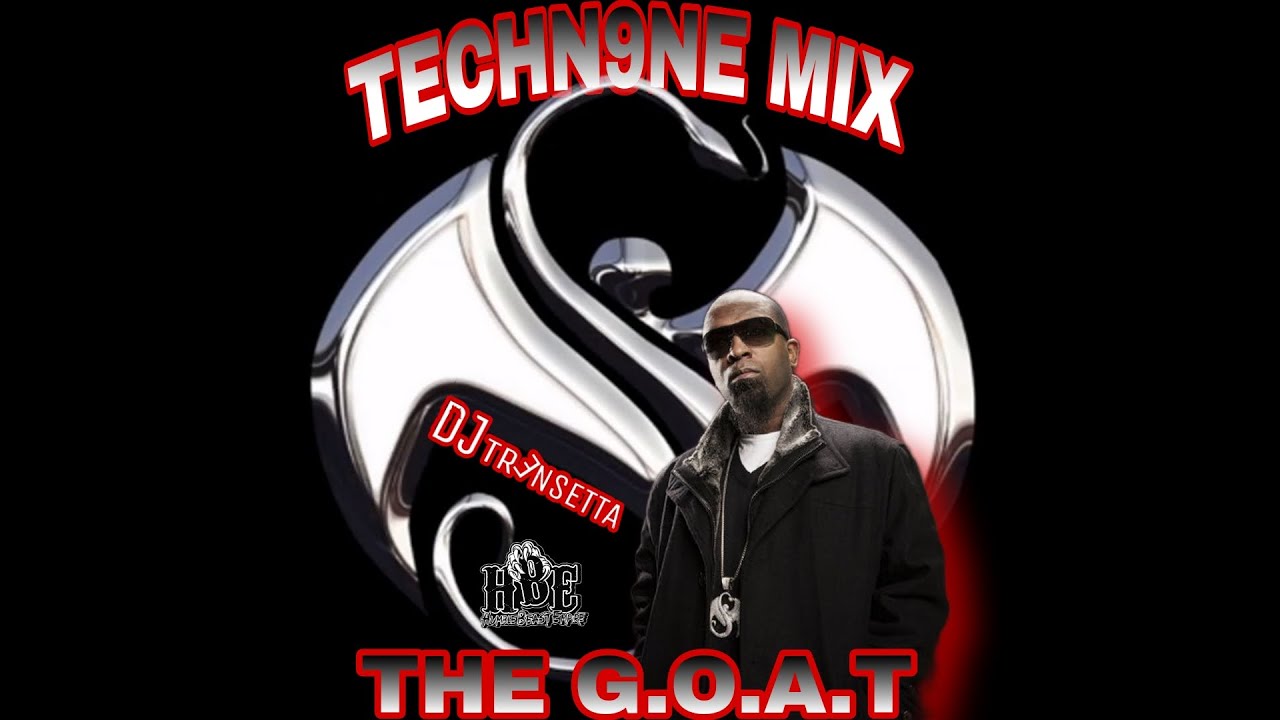 TECHN9NE The G.O.A.T  MIX