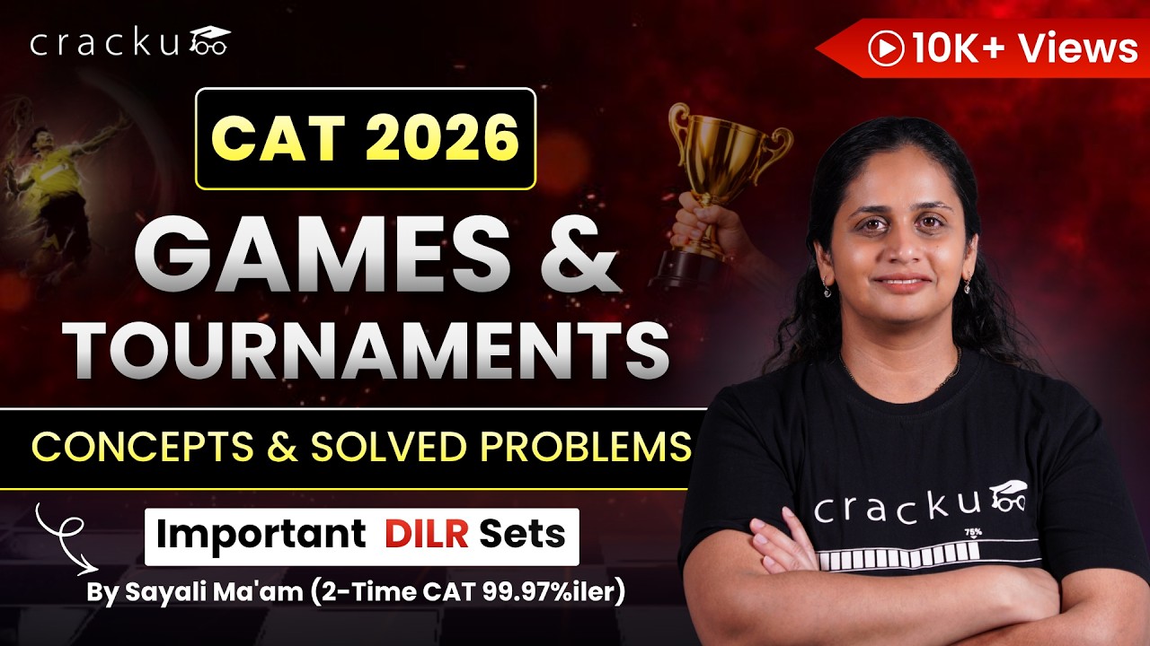CAT 2025 DILR Masterclass | Games & Tournaments with Maruti Sir (5-Time CAT 100%iler)