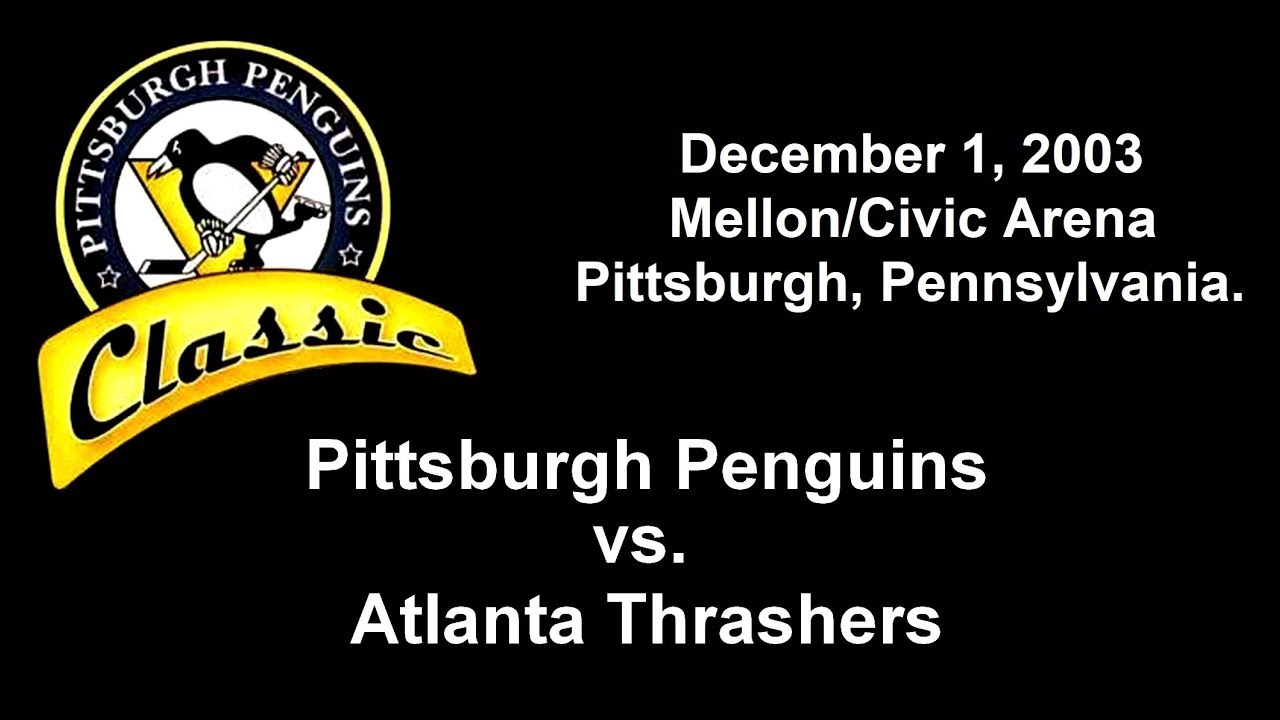 2003-04: Penguins vs. Thrashers (12/01/2003)