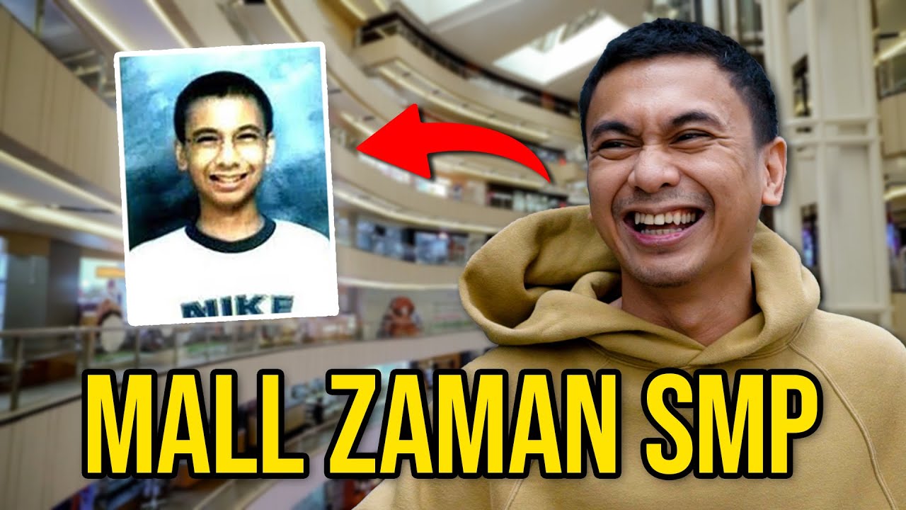 Inilah Mall Favorit Zaman Sekolah..