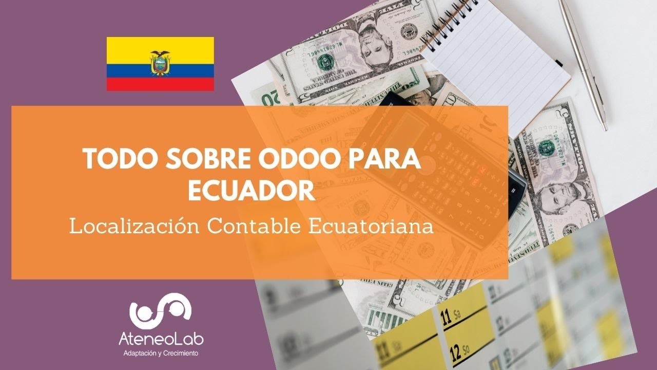 Todo sobre Odoo para Ecuador | Contabilidad