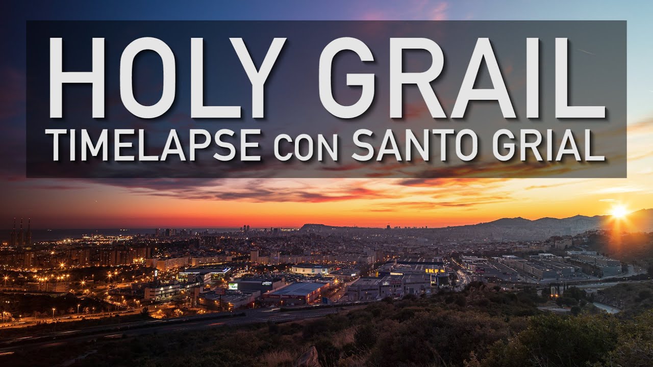 Cómo HACER un TIMELAPSE con SANTO GRIAL ➡️HOLY GRAIL  [ Transición DIA a NOCHE ]