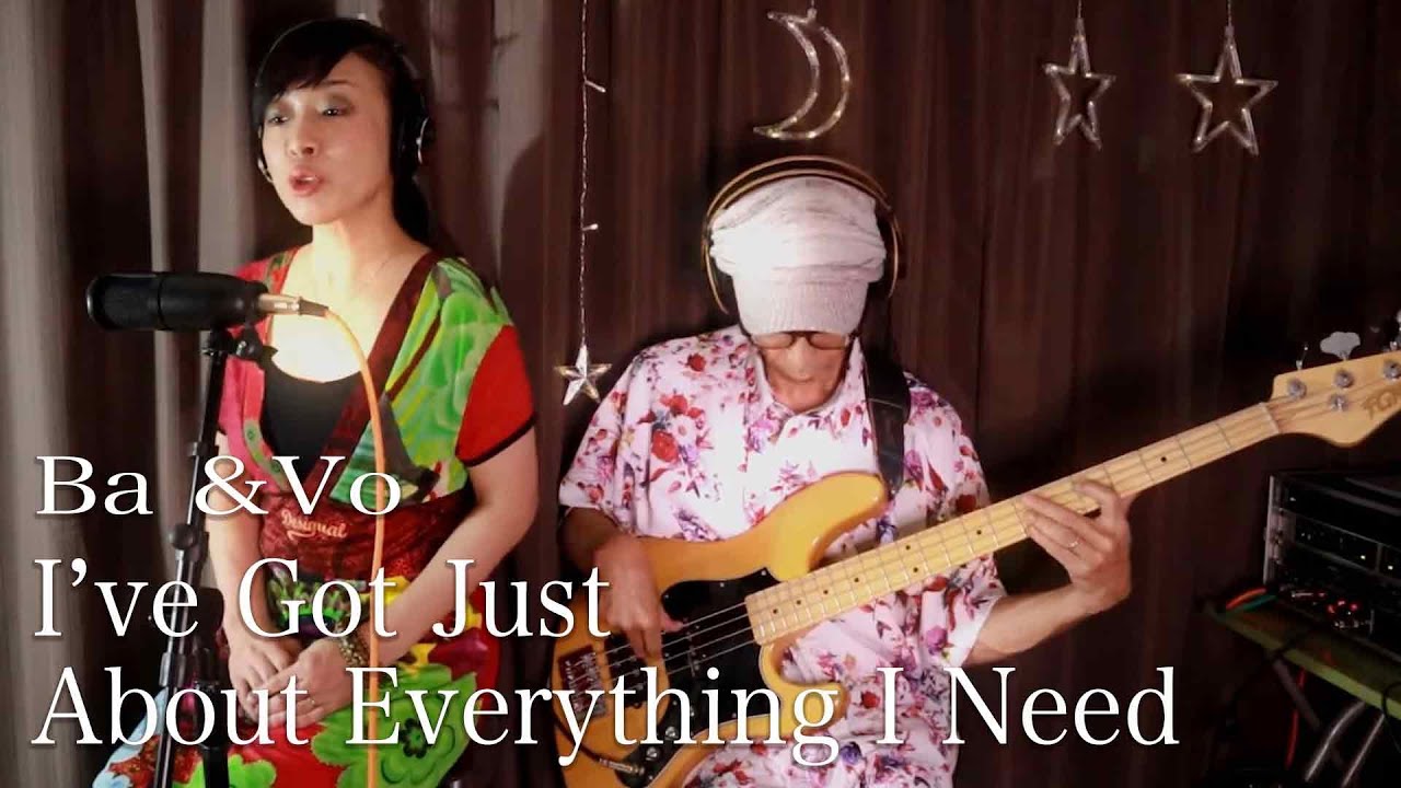 (I've Got) Just About Everything I Need  / R. Dorough  ーYaki-Tories [Bass & Vocal Duo]