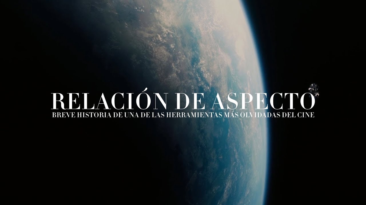 Relaci&oacute;n de Aspecto | Breve historia de una de las herramientas m&aacute;s olvidadas del cine
