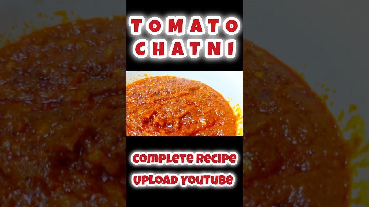 TOMATO CHATNI RECIPE BY COOKING WITH MARYUM FUL UPLOADED ON YOUTUBE #chatn#foodgasm#foodstagram i