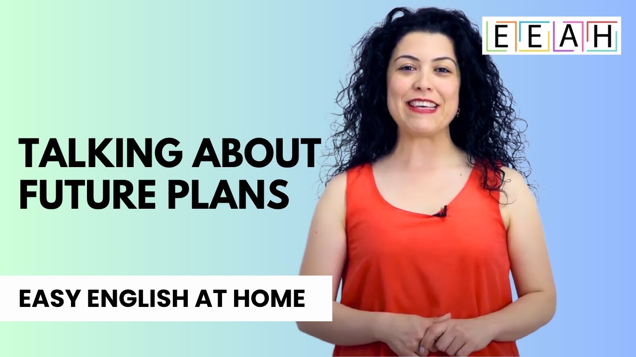 Elementary English #6: Talking About Future Plans | Easy English at Home